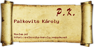 Palkovits Károly névjegykártya